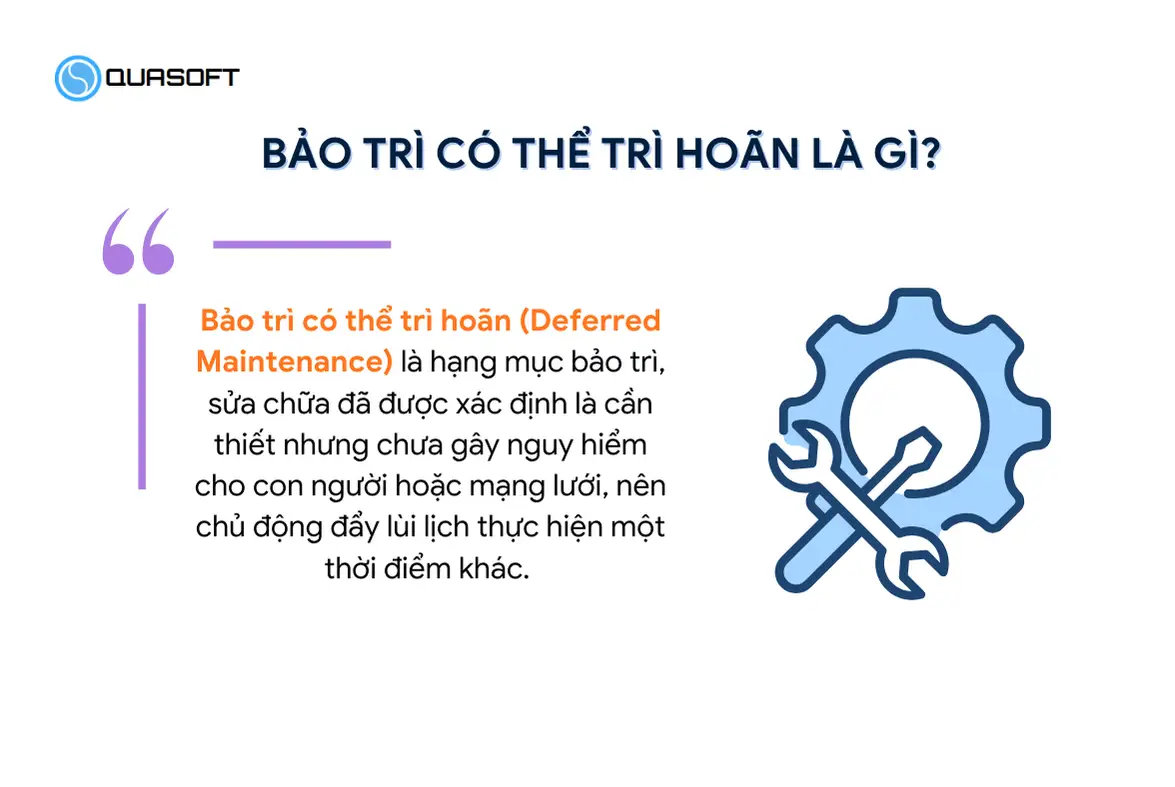 Bảo trì có thể trì hoãn là gì?
