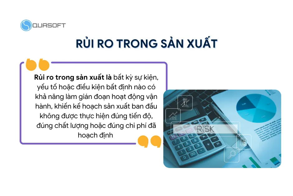 Rủi ro trong sản xuất là gì?