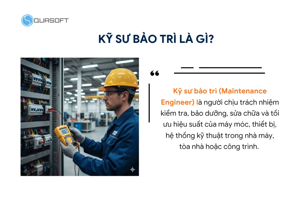 Kỹ sư bảo trì là gì?
